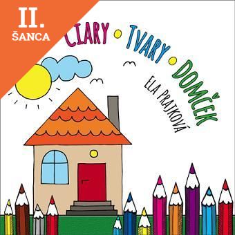 Lacná kniha Čiary - Tvary Domček