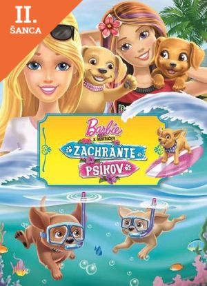 Lacná kniha Barbie a sestričky Zachráňte psíkov - Filmový príbeh