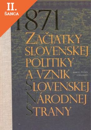 Lacná kniha 1871-Začiatky slovenskej politiky a vznik Slovenskej národnej strany