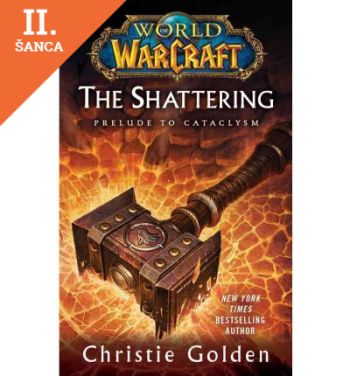 Lacná kniha The Shattering - World of Warcraft