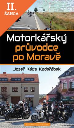 Lacná kniha Motorkářský průvodce po Moravě
