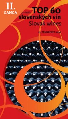 Lacná kniha TOP 60 slovenských vín 2016 - Slovak wines 15. Trunkfest 2016