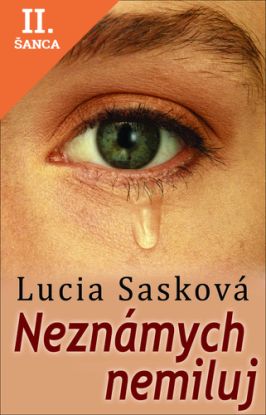 Lacná kniha Neznámych nemiluj – 2. vydanie