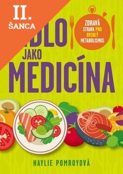 Lacná kniha Jídlo jako medicína