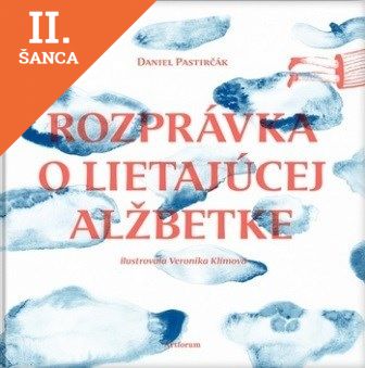 Lacná kniha Rozprávka o lietajúcej Alžbetke