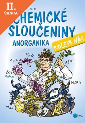 Lacná kniha Chemické sloučeniny kolem nás – Anorganika