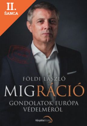 Lacná kniha Migráció - Gondolatok Európa védelméről