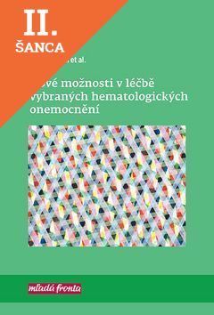 Lacná kniha Nové možnosti v léčbě vybraných hematologických onemocnění