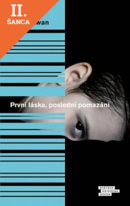 Lacná kniha První láska, poslední pomazání - 2.vydání