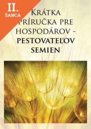 Lacná kniha Krátka príručka pre hospodárov - pestovateľov semien