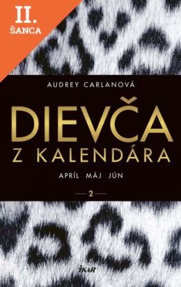 Lacná kniha Dievča z kalendára 2 - apríl máj jún