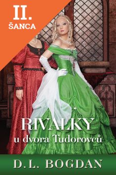 Lacná kniha Rivalky u dvora Tudorovců