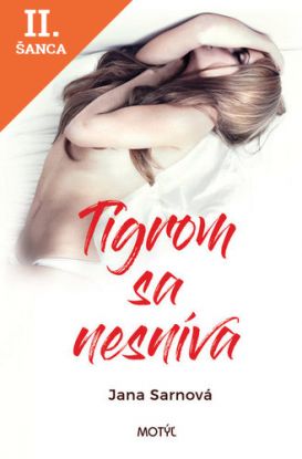 Lacná kniha Tigrom sa nesníva