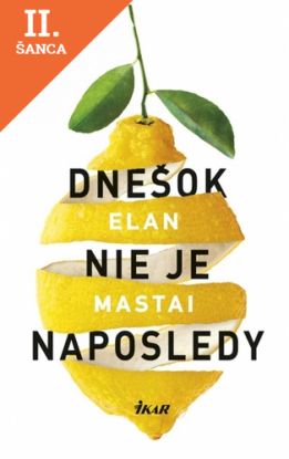 Lacná kniha Dnešok nie je naposledy