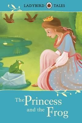 Ladybird Tales - The Princess and the Frog