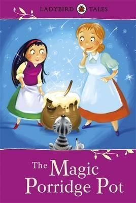 Ladybird Tales - The Magic Porridge Pot