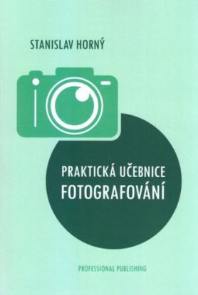 Praktická učebnice fotografování