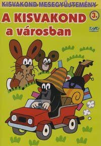 A Kisvakond a városban - Kisvakond mesegyűjtemény 3.