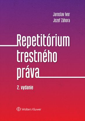Repetitórium trestného práva 2. vydanie
