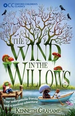 Oxford Children's Classics - The Wind in the Willows