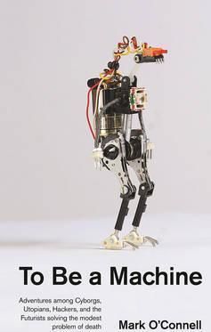 To Be a Machine