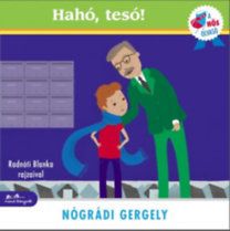 Hahó, tesó!