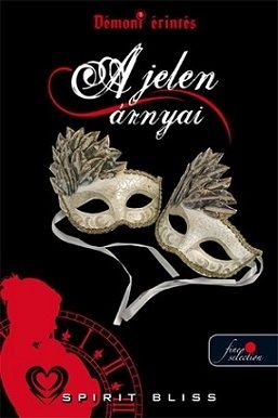 Démoni érintés 3. - A jelen árnyai