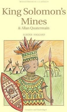 King Solomon's Mines & Allan Quatermain