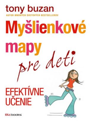 Myšlienkové mapy pre deti - Efektívne učenie
