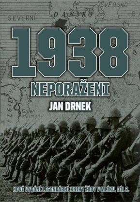 1938 Neporaženi - Jan Drnek