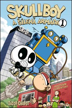 Skullboy a šílená armáda