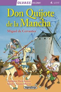 Olvass velünk! (3) - Don Quijote de la Mancha
