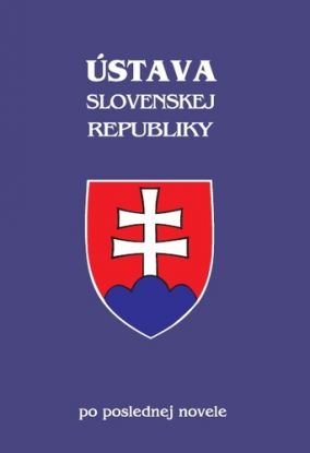 Ústava Slovenskej republiky po poslednej novele (4.4.2017)