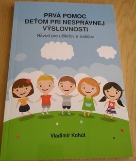 Prvá pomoc deťom pri nesprávnej výslovnosti