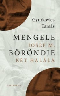 Mengele bőröndje / Josef M. két halála
