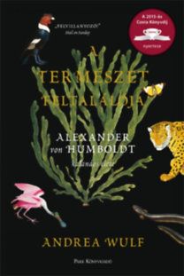 A természet feltalálója - Alexander von Humboldt kalandos élete