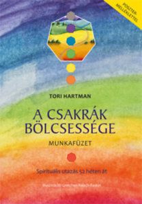 A csakrák bölcsessége - Munkafüzet - Spirituális utazás 52 héten át