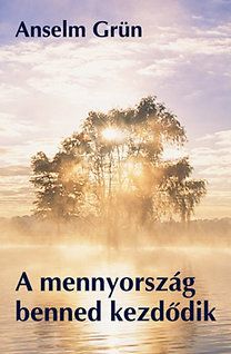 A mennyország benned kezdődik