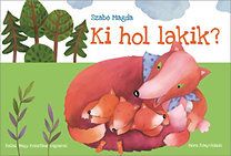 Ki hol lakik?