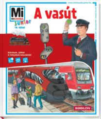 Mi MICSODA Junior - A vasút