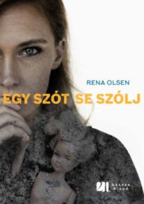 Egy szót se szólj!