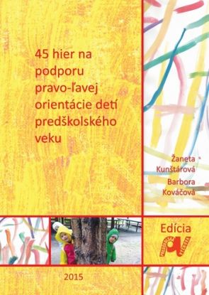 45 hier na podporu pravo-ľavej orientácie detí predškolského veku