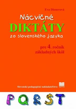 Nácvičné diktáty zo slovenského jazyka pre 4. ročník základných škôl  2. vydanie