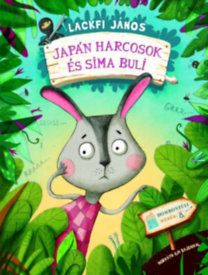 Japán harcosok és sima buli - Dombontúli mesék 8. - Ajándék plüssel