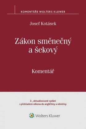 Zákon směnečný a šekový - Komentář - 2. vydání s překladem zákona do angličtiny a němčiny
