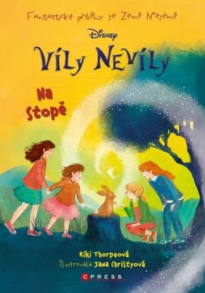Víly Nevíly - Na stopě
