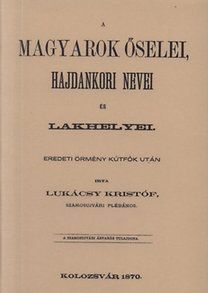 A magyarok őselei, hajdankori nevei és lakhelyei eredeti örmény kútfők után II. kötet