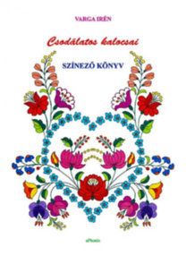 Csodálatos kalocsai színező könyv