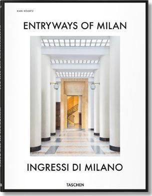 Entryways of Milan - Ingressi Di Milano