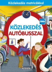 Közlekedés autóbusszal - Közlekesés matricákkal